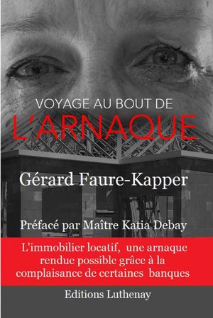 Voyage Au Bout De L'arnaque 