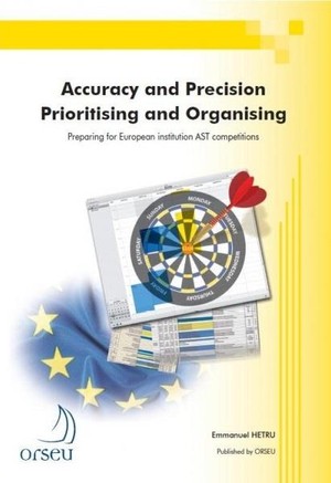 Accuracy And Precision, Prioritising And Organising ; European Ast Competitions 