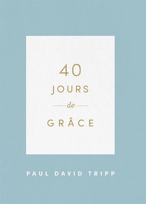 40 Jours De Grace 