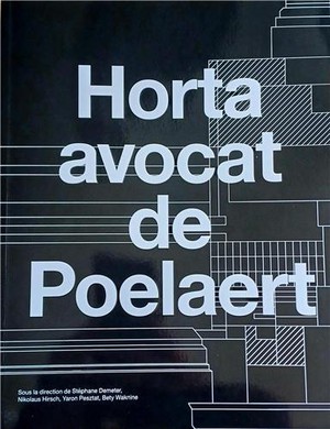 Horta Avocat De Poelaert : La Lecon Du Palais De Justice 