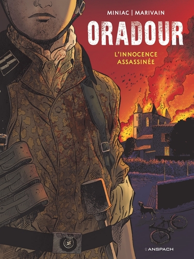 Oradour 1944 : L'innocence Assassinee 