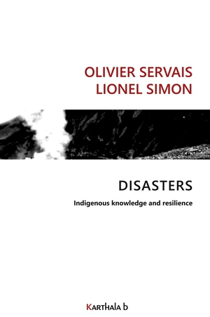 Disasters : Indigenous Knowledge And Resilience 