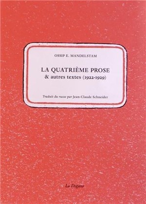 La Quatrieme Prose Et Autres Textes (1922-1929) 