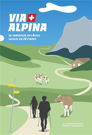 Via alpina 20 étapes  