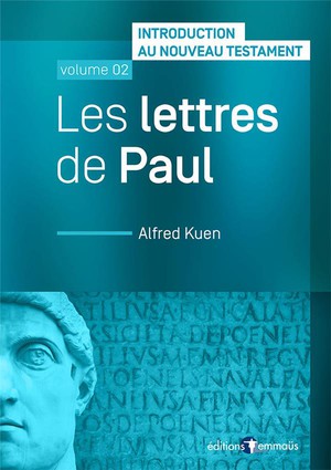 Les Lettres De Paul : Introduction Au Nouveau Testament Vol.2 