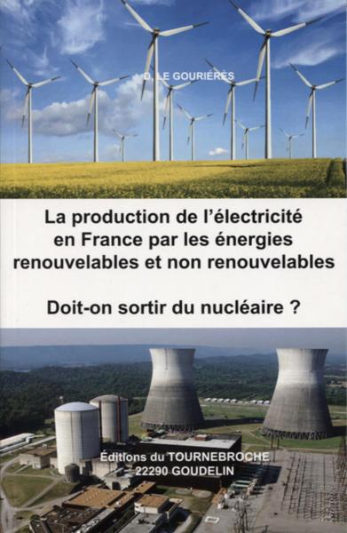 La Production De L'electricite En France Par Les Energies Renouvelables 