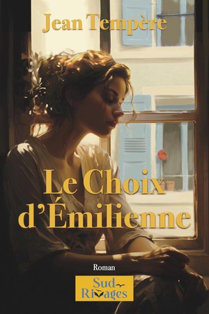 Le Choix D'emilienne 