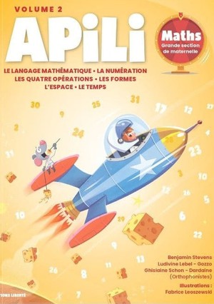 Apili ; Mathematiques ; Grande Section De Maternelle ; Apprendre Les Mathematiques Grace A L'humour Volume 2 