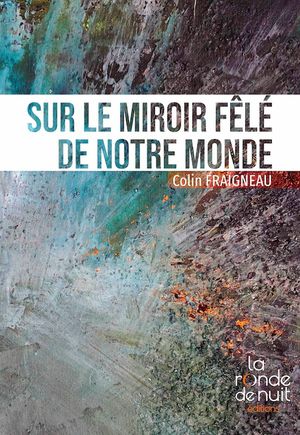 Sur Le Miroir Fele De Notre Monde 