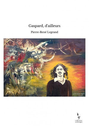 Gaspard, D'ailleurs 