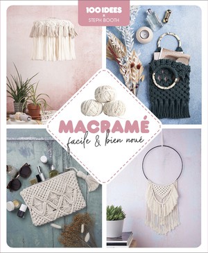 Macrame Facile Et Bien Noue 