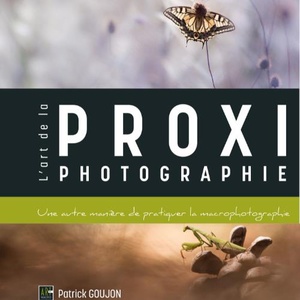 L'art De La Proxiphotographie, Une Autre Maniere De Pratiquer La Macrophotographie 