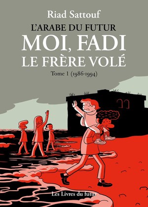 Moi, Fadi, Le Frere Vole Tome 1 : (1986-1993) 