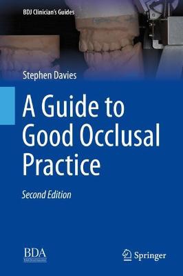 A Clinical Guide to Occlusion