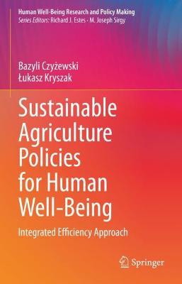 Sustainable Agriculture Policies for Human Well-Being