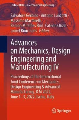 Advances on Mechanics, Design Engineering and Manufacturing IV