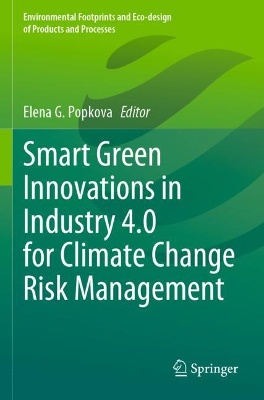 Smart Green Innovations in Industry 4.0 for Climate Change Risk Management