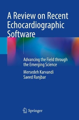 A Review on Recent Echocardiographic Software