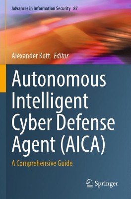 Autonomous Intelligent Cyber Defense Agent (AICA)