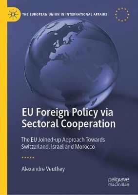 EU Foreign Policy via Sectoral Cooperation