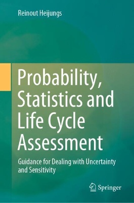 Probability, Statistics and Life Cycle Assessment