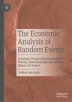 The Economic Analysis of Random Events