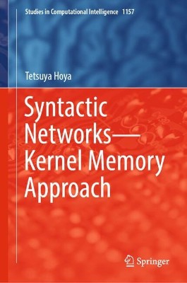 Syntactic Networks—Kernel Memory Approach