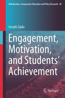 Engagement, Motivation, and Students’ Achievement