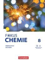 Fokus Chemie 8. Schuljahr Mittlere Schulformen. Oberschulen Sachsen - Schulbuch