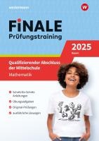 FiNALE Prüfungstraining Qualifizierender Abschluss Mittelschule Bayern. Mathematik 2025