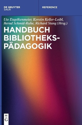 Handbuch Bibliotheksp�dagogik