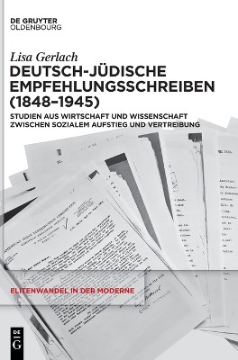 Deutsch-J�dische Empfehlungsschreiben (1848-1945)