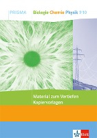 PRISMA Material zum Vertiefen Biologie Chemie Physik 9/10. Kopiervorlagen Klasse 9/10