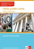 Habla, pueblo, habla. Themenarbeitsheft mit Mediensammlung Klasse 11-13