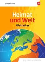 Heimat und Welt Weltatlas. Aktuelle Ausgabe Mecklenburg-Vorpommern