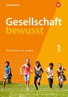 Gesellschaft bewusst 1. Schulbuch. Für Nordrhein-Westfalen