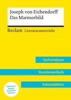 Joseph von Eichendorff: Das Marmorbild (Lehrerband) | Mit Downloadpaket (Unterrichtsmaterialien)