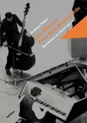 Die Wiener Free-Jazz-Avantgarde: Revolution im Hinterzimmer