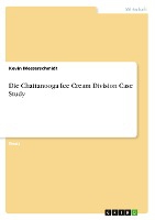 Die Chattanooga Ice Cream Division Case Study