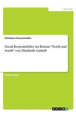 Social Responsibility im Roman North and South von Elizabeth Gaskell