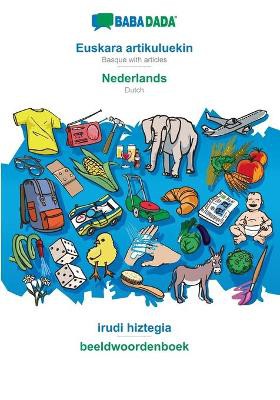 BABADADA, Euskara artikuluekin - Nederlands, irudi hiztegia - beeldwoordenboek