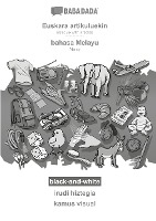 BABADADA black-and-white, Euskara artikuluekin - bahasa Melayu, irudi hiztegia - kamus visual