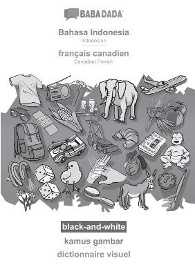 BABADADA black-and-white, Bahasa Indonesia - français canadien, kamus gambar - dictionnaire visuel