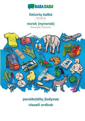 BABADADA, lietuvi&#371; kalba - norsk (nynorsk), paveiksleli&#371; zodynas - visuell ordbok