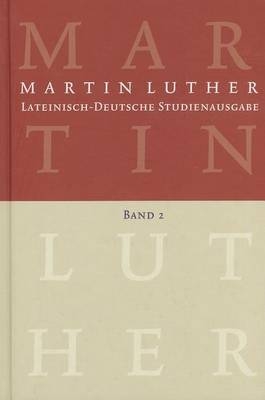 Lateinisch-Deutsche Studienausgabe / Christusglaube Und Rechtfertigung