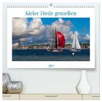 Kieler Förde genießen (hochwertiger Premium Wandkalender 2025 DIN A2 quer), Kunstdruck in Hochglanz