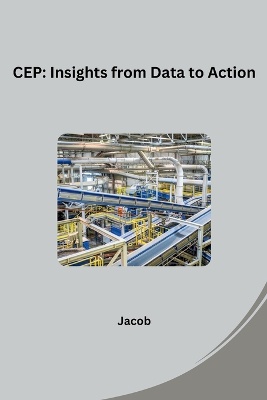 CEP: Insights from Data to Action