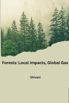 Forests: Local Impacts, Global Gas