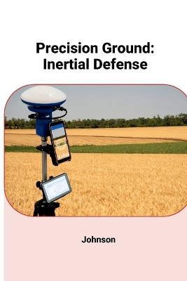 Precision Ground: Inertial Defense