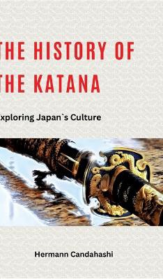 The history of Katana